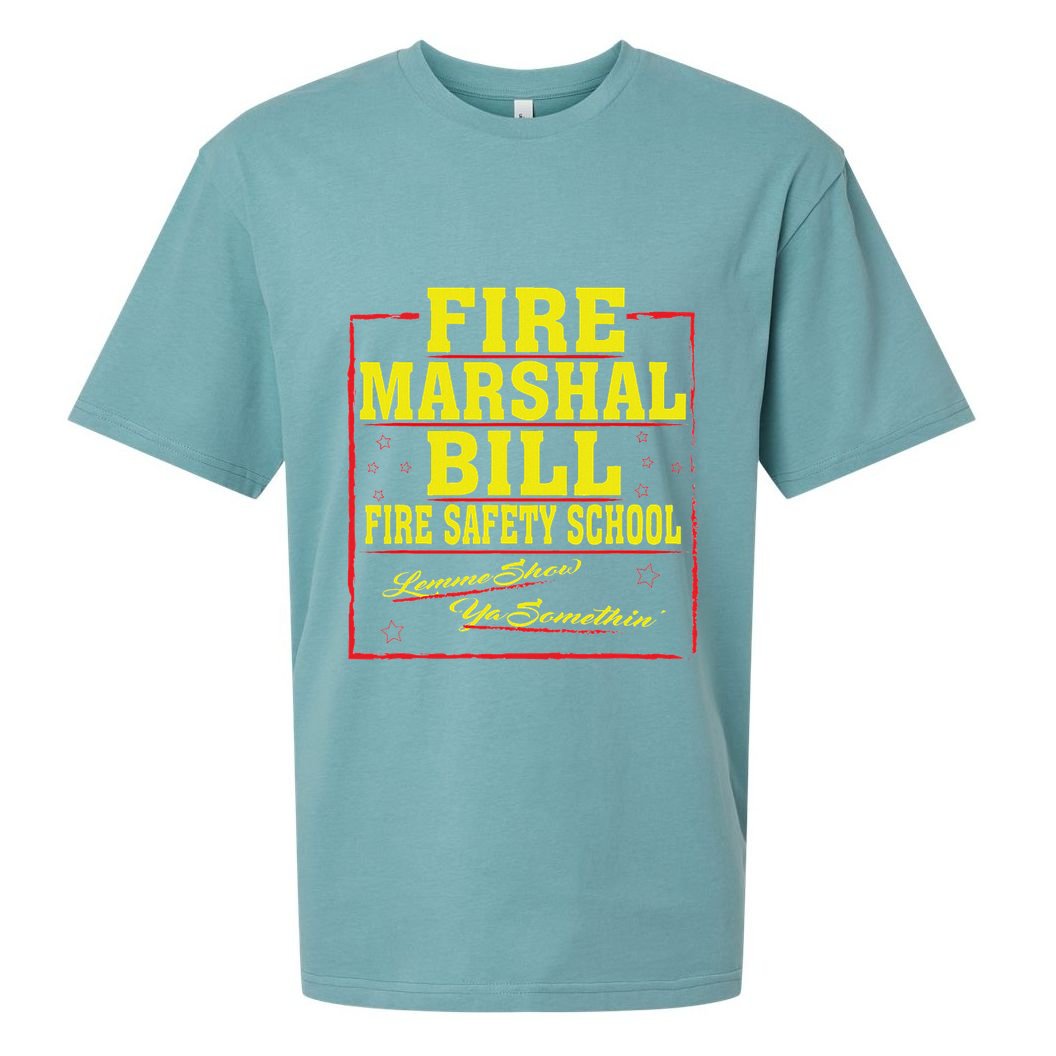 Fire Marshal Bill Safety School Funny Firefighter Sueded Cloud Jersey T-Shirt