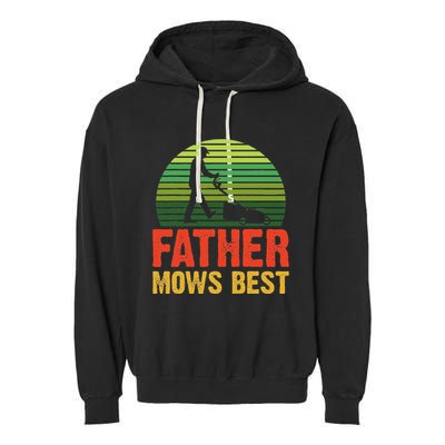 Father Mows Best Garment-Dyed Fleece Hoodie