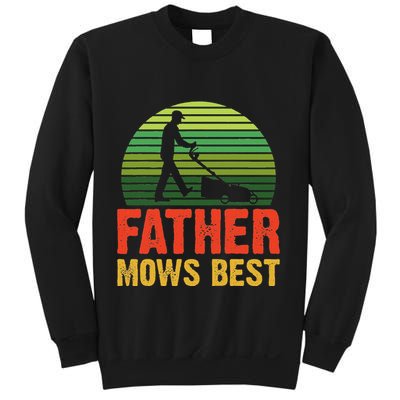 Father Mows Best Sweatshirt