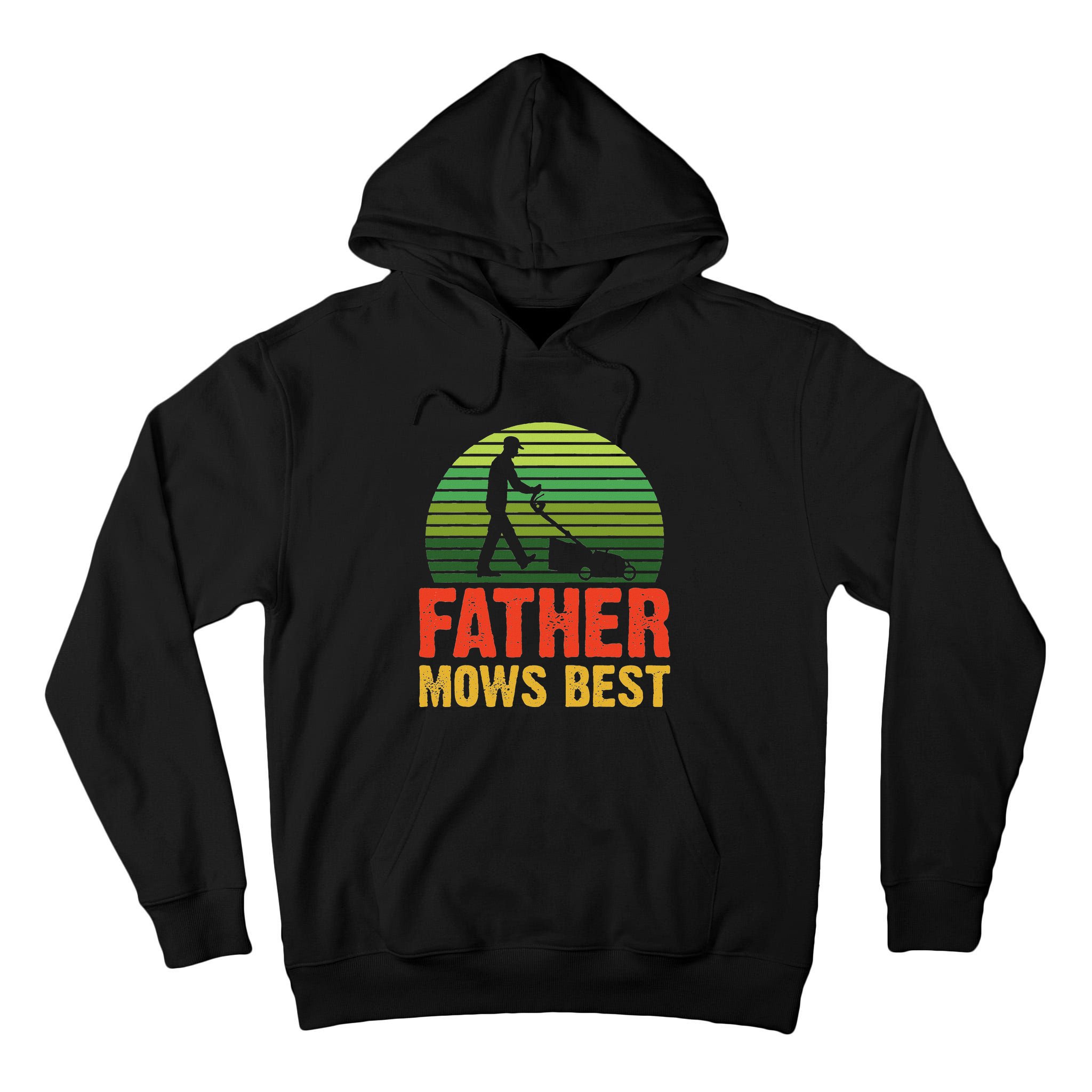 Father Mows Best Tall Hoodie