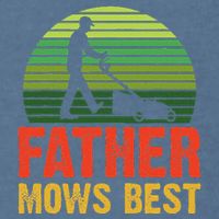 Father Mows Best Garment-Dyed Sweatshirt