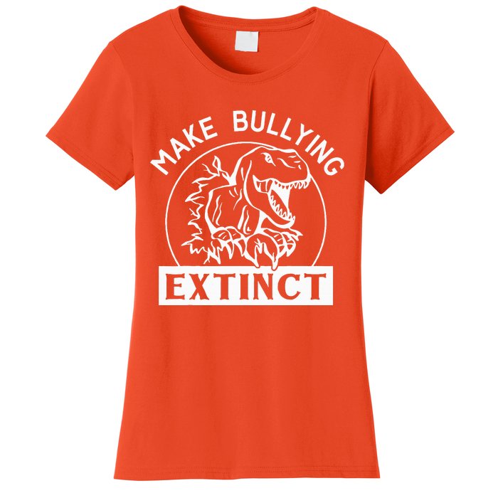 Funny Make Bullying Extinct TRex Unity Day Kindness Orange Women's T-Shirt