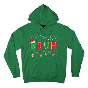 Funny Meme Bruh Christmas Saying Bro Greeting Xmas Gift Hoodie