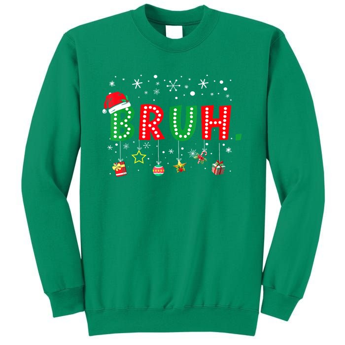 Funny Meme Bruh Christmas Saying Bro Greeting Xmas Gift Sweatshirt