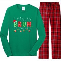 Funny Meme Bruh Christmas Saying Bro Greeting Xmas Gift Long Sleeve Pajama Set