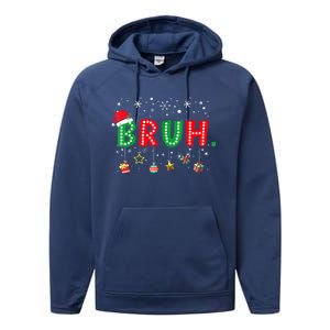 Funny Meme Bruh Christmas Saying Bro Greeting Xmas Gift Performance Fleece Hoodie