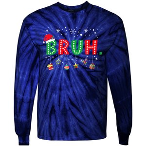 Funny Meme Bruh Christmas Saying Bro Greeting Xmas Gift Tie-Dye Long Sleeve Shirt