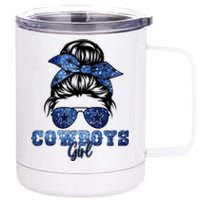 Funny Messy Bun Cowboys Girl Sport Fan 12 oz Stainless Steel Tumbler Cup