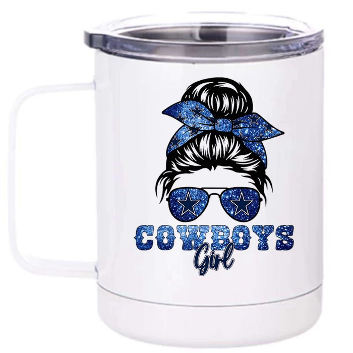 Funny Messy Bun Cowboys Girl Sport Fan 12 oz Stainless Steel Tumbler Cup