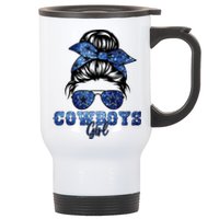 Funny Messy Bun Cowboys Girl Sport Fan Stainless Steel Travel Mug