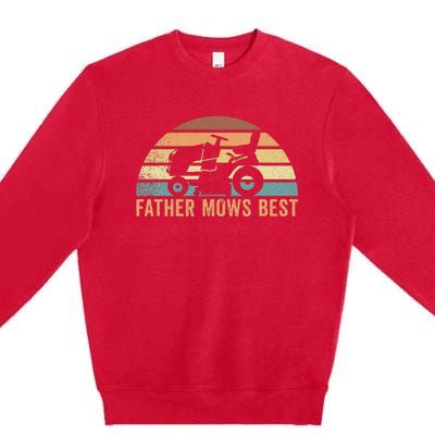 Father Mows Best Lawn Care Dad Mowing Gardener Premium Crewneck Sweatshirt