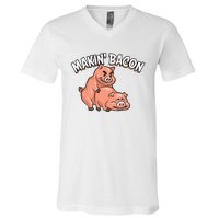 Funny Making Bacon For Women Cool Pig Bacon Joke V-Neck T-Shirt