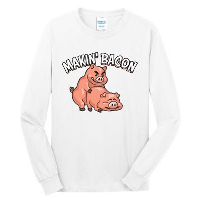 Funny Making Bacon For Women Cool Pig Bacon Joke Tall Long Sleeve T-Shirt