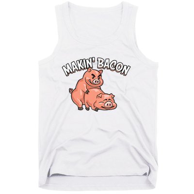 Funny Making Bacon For Women Cool Pig Bacon Joke Tank Top