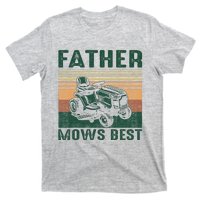 Father Mows Best Lawn Care Dad Mowing Gardener FatherS Day T-Shirt