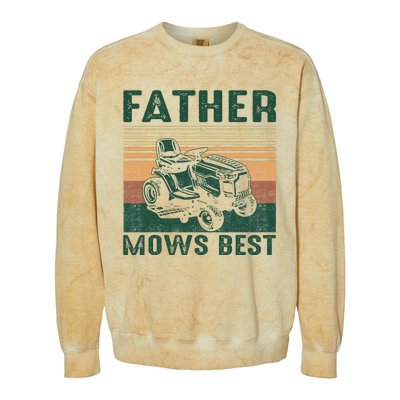 Father Mows Best Lawn Care Dad Mowing Gardener FatherS Day Colorblast Crewneck Sweatshirt