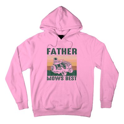 Father Mows Best Lawn Care Dad Mowing Gardener FatherS Day Hoodie