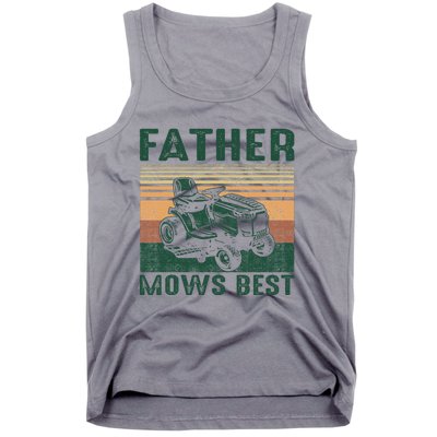 Father Mows Best Lawn Care Dad Mowing Gardener FatherS Day Tank Top