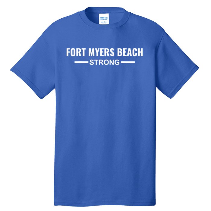 Fort Myers Beach Strong Community Strength Prayer Support Tall T-Shirt