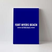 Fort Myers Beach Strong Community Strength Prayer Support Canvas