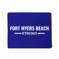 Fort Myers Beach Strong Community Strength Prayer Support Mousepad