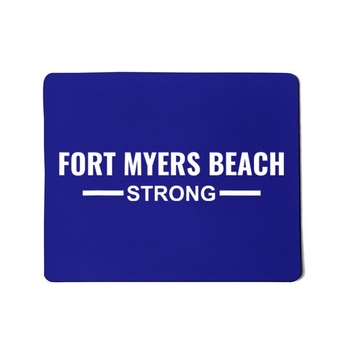 Fort Myers Beach Strong Community Strength Prayer Support Mousepad