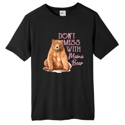 Funny Mama Bear Don't Mess With Mama Bear Mothers Day Tall Fusion ChromaSoft Performance T-Shirt