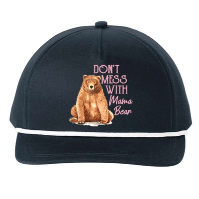 Funny Mama Bear Don't Mess With Mama Bear Mothers Day Snapback Five-Panel Rope Hat