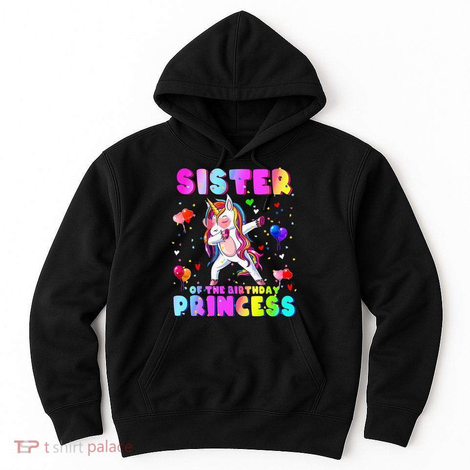 Family Matching Birthday Princess Dabbing Unicorn Sister Hoodie