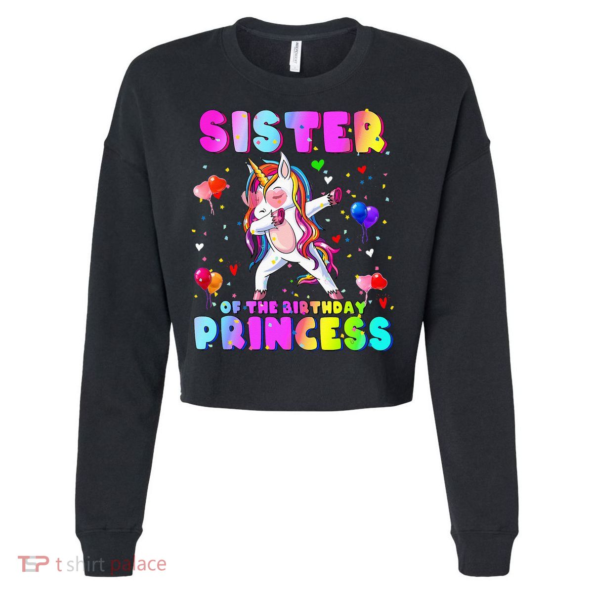 Family Matching Birthday Princess Dabbing Unicorn Sister Cropped Pullover Crew