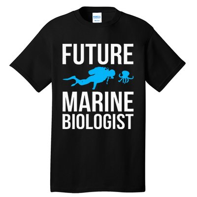 Future Marine Biologist Gift For Students Sea Life Tall T-Shirt