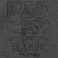 Fishing Master Baiter Always Playing With My Tackle Father's Day Gift Vector Backpack