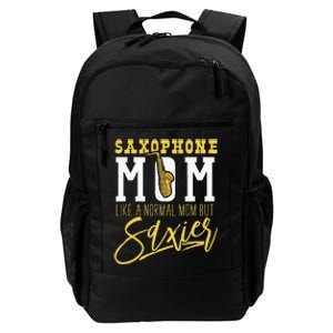 Funny Marching Band Saxophone Mom Normal But Saxier Daily Commute Backpack