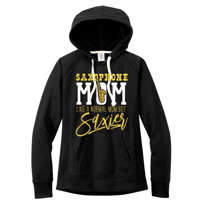 Funny Marching Band Saxophone Mom Normal But Saxier Women's Fleece Hoodie