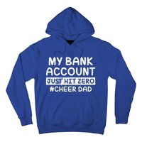 Funny My Bank Account Just Hit Zero Cheer Dad Humor Father Gift Hoodie