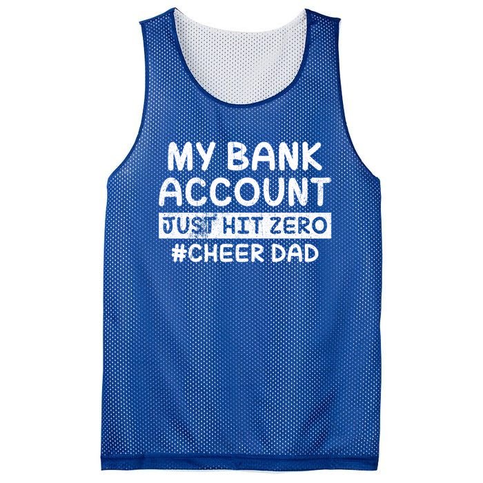 Funny My Bank Account Just Hit Zero Cheer Dad Humor Father Gift Mesh Reversible Basketball Jersey Tank