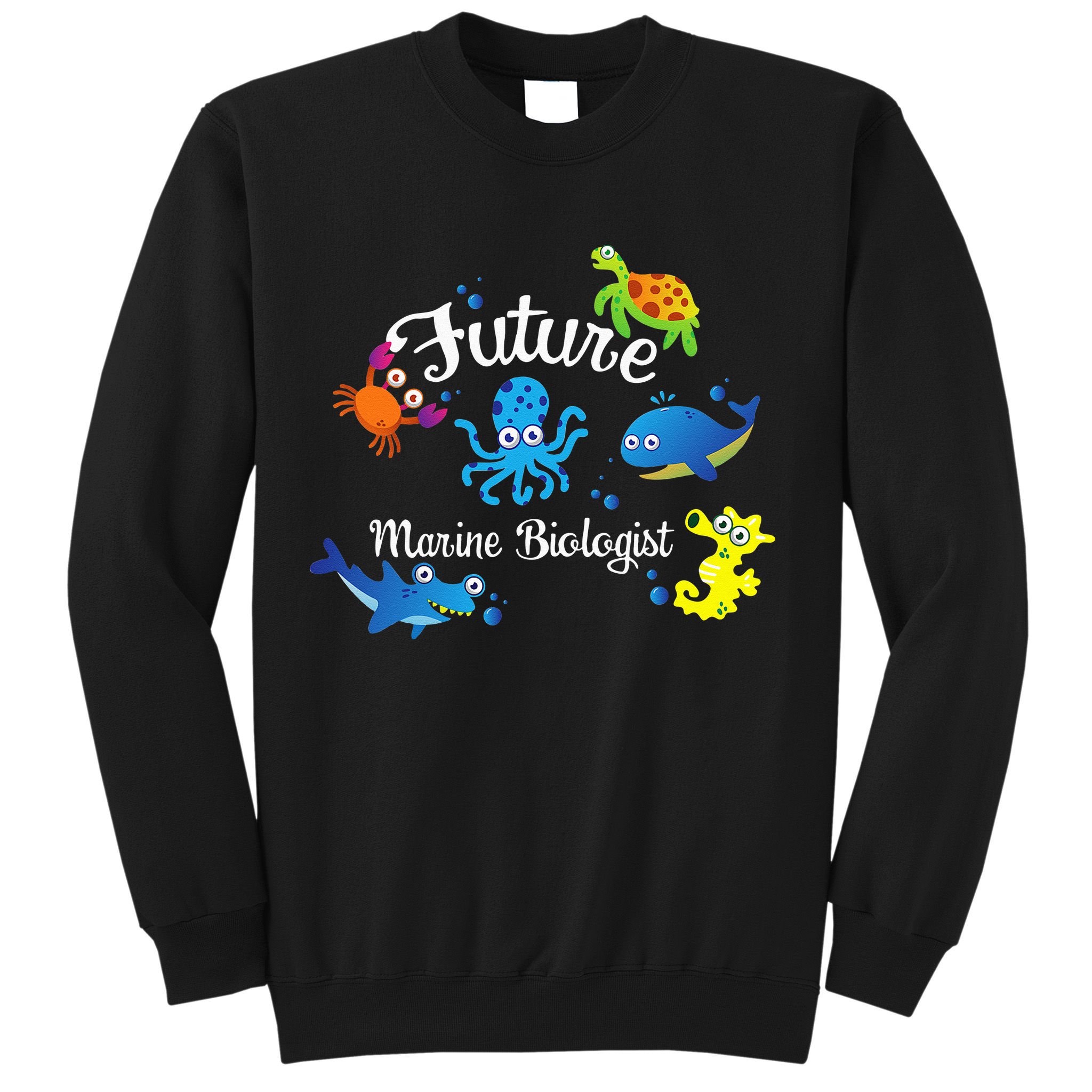 Future Marine Biologist Job Ocean Animal Lover Whale Turtle Sweatshirt