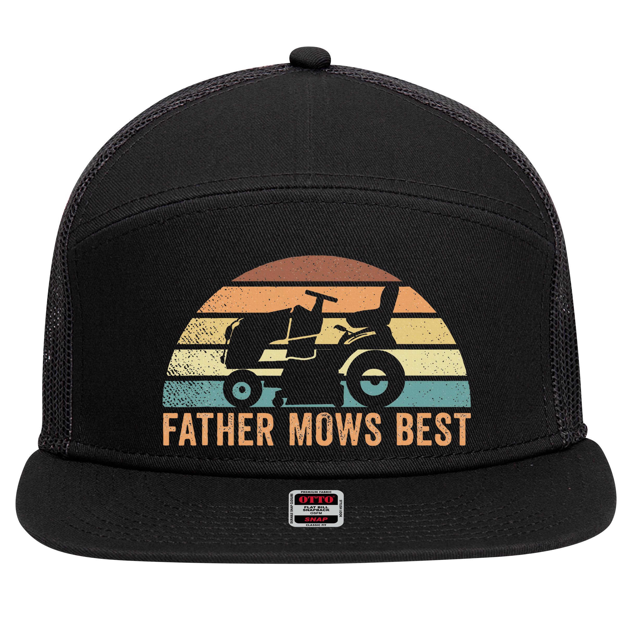 Father Mows Best Lawn Care Dad Mowing Gardener 7 Panel Mesh Trucker Snapback Hat