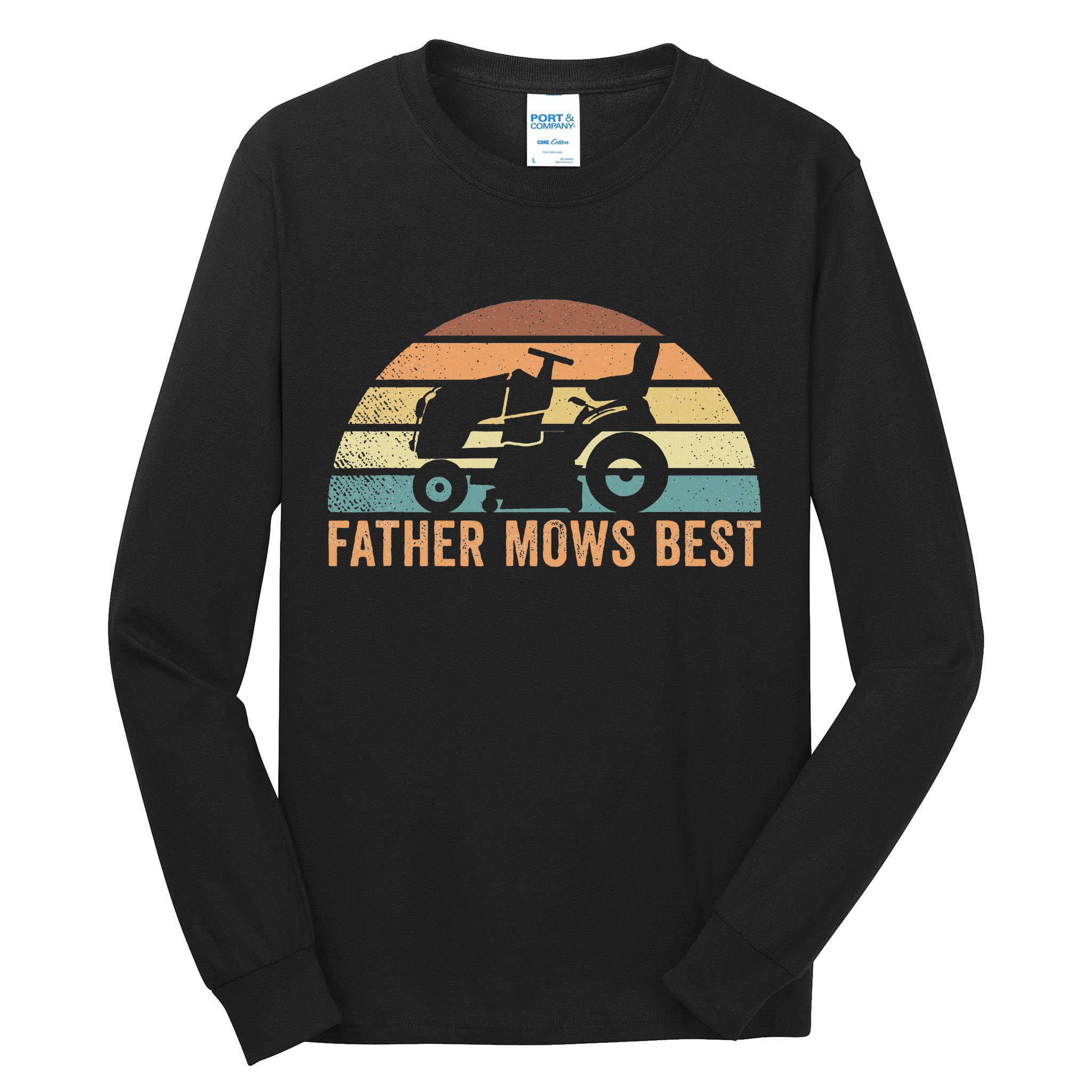 Father Mows Best Lawn Care Dad Mowing Gardener Tall Long Sleeve T-Shirt
