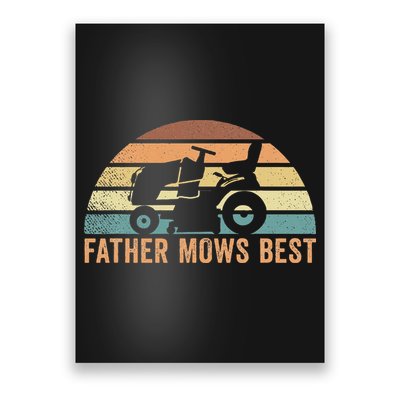 Father Mows Best Lawn Care Dad Mowing Gardener Poster