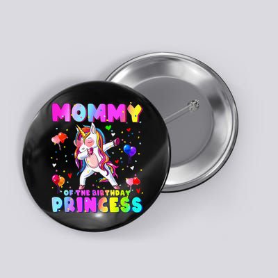 Family Matching Birthday Princess Girl Dabbing Unicorn Mom Button