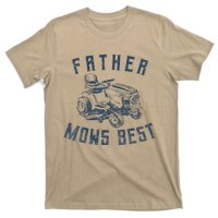 Father Mows Best Funny Riding Mower Retro Mowing Dad Gift T-Shirt