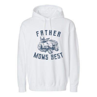 Father Mows Best Funny Riding Mower Retro Mowing Dad Gift Garment-Dyed Fleece Hoodie