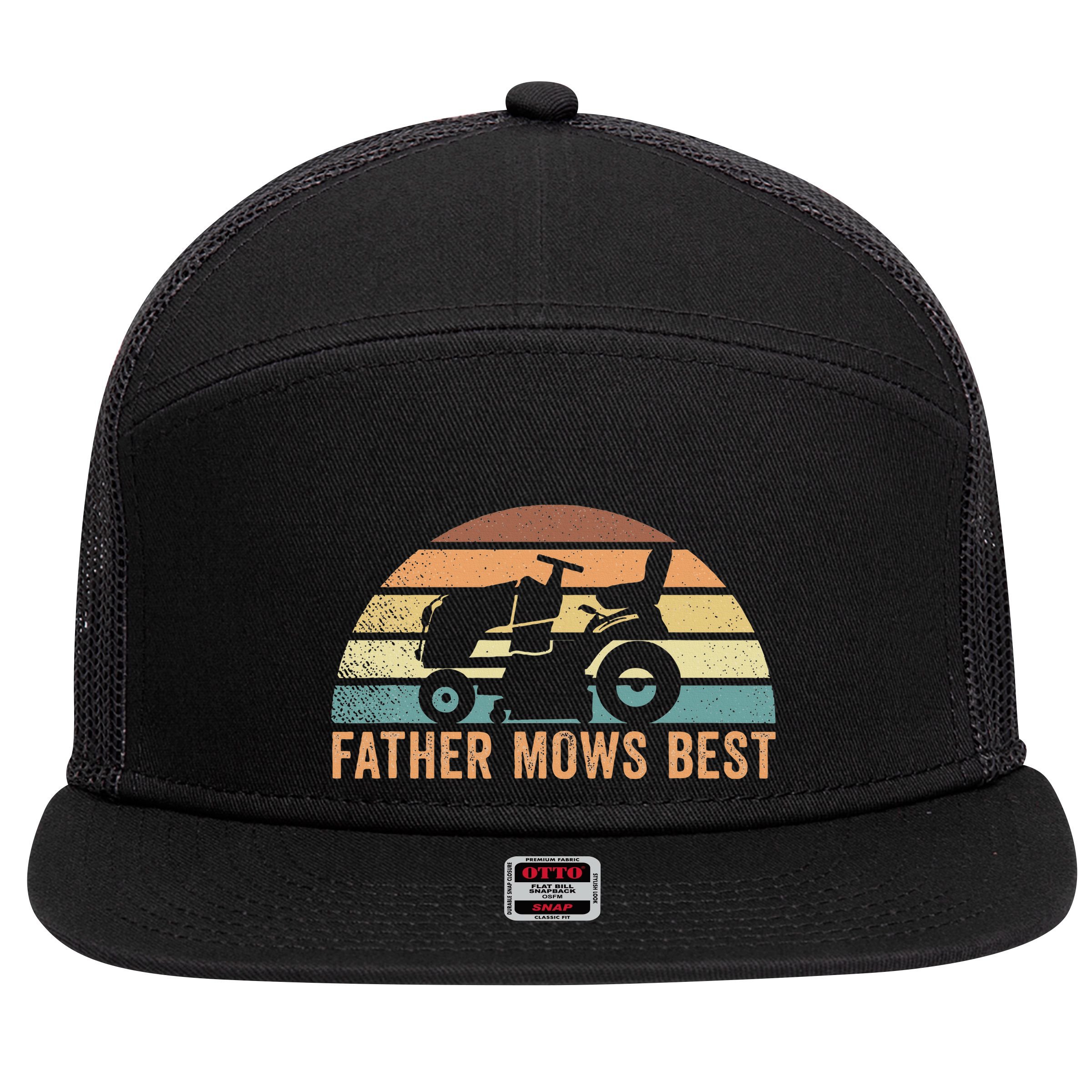 Father Mows Best Lawn Care Dad Mowing Gardener 7 Panel Mesh Trucker Snapback Hat