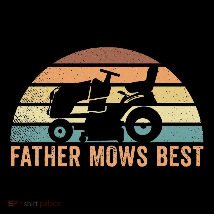 Father Mows Best Lawn Care Dad Mowing Gardener Tall T-Shirt