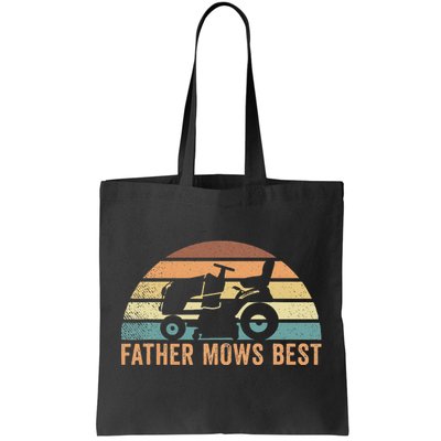 Father Mows Best Lawn Care Dad Mowing Gardener Tote Bag