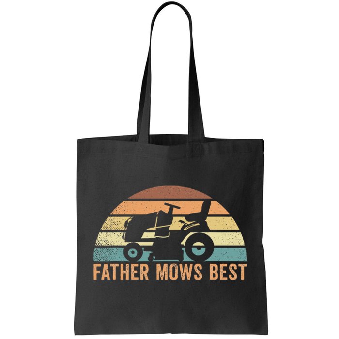 Father Mows Best Lawn Care Dad Mowing Gardener Tote Bag