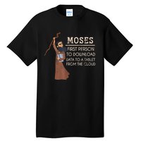 Faith Moses Bible Verse Funny Christian Prayer Tall T-Shirt