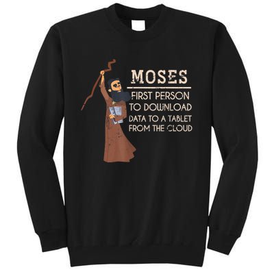 Faith Moses Bible Verse Funny Christian Prayer Tall Sweatshirt