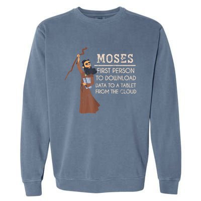 Faith Moses Bible Verse Funny Christian Prayer Garment-Dyed Sweatshirt